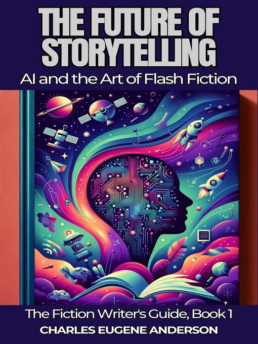 Title details for The Future of Storytelling by Charles Eugene Anderson - Available